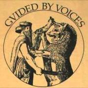 The lyrics CHRISTIAN ANIMATION TORCH CARRIERS of GUIDED BY VOICES is also present in the album Universal truths and cycles (2002)