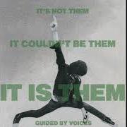 The lyrics THE BELL GETS OUT OF THE WAY of GUIDED BY VOICES is also present in the album It's not them. it couldn't be them. it is them! (2021)