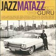The lyrics INSERT B (THE REAL DEAL) of GURU is also present in the album Jazzmatazz volume 2: the new reality (1995)