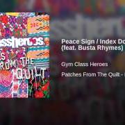 The lyrics BLINDED BY THE SUN of GYM CLASS HEROES is also present in the album Patches from the quilt (2008)