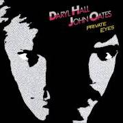 The lyrics MANO A MANO of HALL & OATES is also present in the album Private eyes (1981)