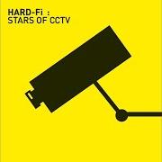 The lyrics FELTHAM IS SINGING OUT of HARD-FI is also present in the album Stars of cctv (2005)