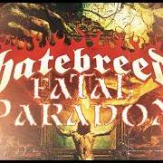The lyrics SACRIFICE SEASON of HATEBREED is also present in the album Fatal paradox (2026)