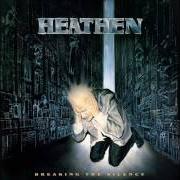 The lyrics DEATH BY HANGING of HEATHEN is also present in the album Breaking the silence (1987)