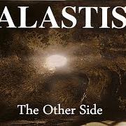 The lyrics SLAVES OF ROT of ALASTIS is also present in the album The other side (1997)