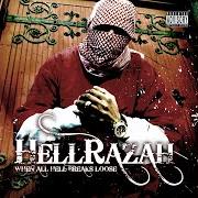 The lyrics LIKE IT OR NOT of HELL RAZAH is also present in the album When all hell breaks loose (2001)