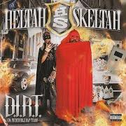The lyrics INSANE of HELTAH SKELTAH is also present in the album D.I.R.T. (da incredible rap team) (2008)