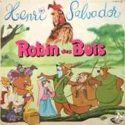 The lyrics JE R'PRENDRAIS BIEN UN PEU D'AMOUR of HENRI SALVADOR is also present in the album Robin des bois (1974)