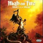 The lyrics HOW DARK WE PRAY of HIGH ON FIRE is also present in the album Snakes for the divine (2010)