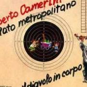 The lyrics L'ARRIVO DI MAO - TSE -TUNG IN PARADISO of ALBERTO CAMERINI is also present in the album Gelato metropolitano (1977)