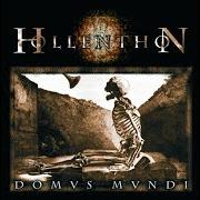 The lyrics PREMONITION - LEX TALIONIS of HOLLENTHON is also present in the album Domus mundi (1999)