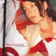 The lyrics DEAR PAIN of HOLLY MCNARLAND is also present in the album Chin up buttercup (2007)