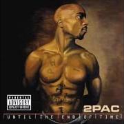 The lyrics EVERYTHING THEY OWE of 2PAC is also present in the album Until the end of time (2001)