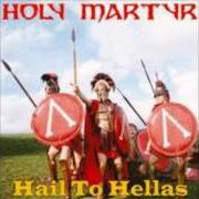 The lyrics TA DEILINA (TRADITIONAL HELLAS) of HOLY MARTYR is also present in the album Hail to hellas (2003)