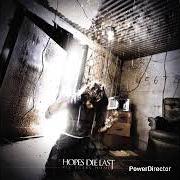 The lyrics JOHNNY'S LIGHT SUCKS of HOPES DIE LAST is also present in the album Six years home (2009)