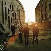 The lyrics MY BEST FIEND of HOT HOT HEAT is also present in the album Happiness ltd. (2007)