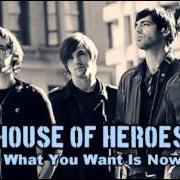 The lyrics NOBODY LOVES NO ONE of HOUSE OF HEROES is also present in the album What you want is now (2003)