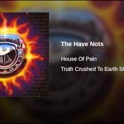 The lyrics WHAT'S THAT SMELL of HOUSE OF PAIN is also present in the album Truth crushed to earth shall rise again (1996)