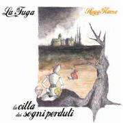 The lyrics VIOLENZA, SANGUE, ADRENALINA! of HUGA FLAME is also present in the album La città dei sogni perduti (2010)