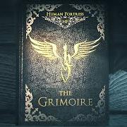 The lyrics THE GRIMOIRE of HUMAN FORTRESS is also present in the album Epic tales & untold stories (2021)