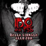 The lyrics CROCI SU CROCI of IBO is also present in the album Dalla giungla allo zoo