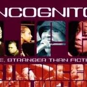 The lyrics ON THE ROAD (PART ONE) of INCOGNITO is also present in the album Life, stranger than fiction (2001)