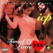 The lyrics MENTAL WARP of INSANE CLOWN POSSE is also present in the album Tunnel of love (1996)