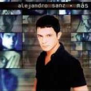 The lyrics PISANDO FUERTE of ALEJANDRO SANZ is also present in the album Básico (1994)