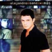 The lyrics LOS DOS COGIDOS DE LA MANO of ALEJANDRO SANZ is also present in the album Básico (1994)