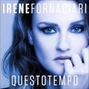 The lyrics DRAGHI NEL CIELO of IRENE FORNACIARI is also present in the album Questo tempo (2016)