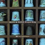 The lyrics GRACE FOR SAINTS AND RAMBLERS of IRON & WINE is also present in the album Ghost on ghost (2013)