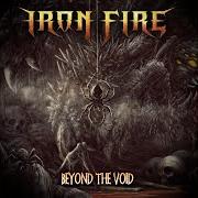 The lyrics JUDGEMENT DAY of IRON FIRE is also present in the album Beyond the void (2019)