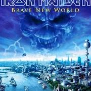 The lyrics BRAVE NEW WORLD of IRON MAIDEN is also present in the album Brave new world (2000)