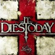 The lyrics THANK YOU FOR DRINKING of IT DIES TODAY is also present in the album Lividity (2009)