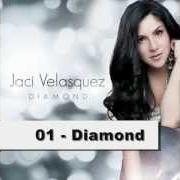 The lyrics TELL ME AGAIN of JACI VELASQUEZ is also present in the album Diamond (2012)
