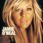 The lyrics ON MY WAY TO YOU of JAMIE O'NEAL is also present in the album Brave (2005)