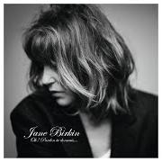 The lyrics CES MURS ÉPAIS of JANE BIRKIN is also present in the album Oh! pardon tu dormais… (2020)