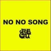 The lyrics NO NO SONG of JAYA THE CAT is also present in the album No no song (2013)