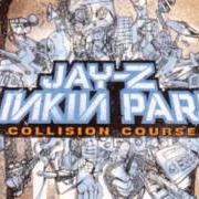 The lyrics NUMB / ENCORE of JAY-Z is also present in the album Collision course (2004)