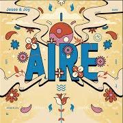 The lyrics BÉSAME (COMO UN PEZ) of JESSE & JOY is also present in the album Aire (versión día) (2020)