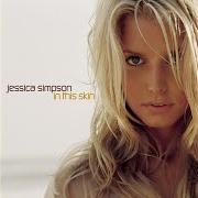 The lyrics LOVING YOU of JESSICA SIMPSON is also present in the album In this skin (2003)