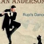 The lyrics A HAND OF THUMBS of JETHRO TULL is also present in the album Rupi's dance (2003)