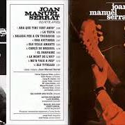 The lyrics CARTA PÒSTUMA A HELENA FRANCIS of JOAN MANUEL SERRAT is also present in the album Fa vint anys que tinc vint anys (1984)