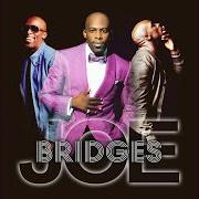 The lyrics LOVE & SEX, PT.2 of JOE is also present in the album Bridges (2014)