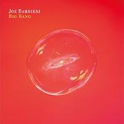The lyrics TRA LE MILLE COSE of JOE BARBIERI is also present in the album Big bang (2025)