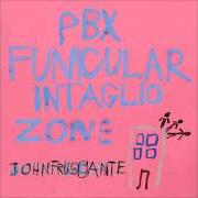 The lyrics MISTAKES of JOHN FRUSCIANTE is also present in the album Pbx funicular intaglio zone (2012)
