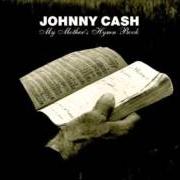 The lyrics IN THE GARDEN of JOHNNY CASH is also present in the album My mother's hymn book (2004)