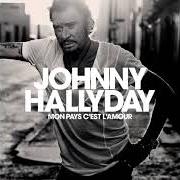 The lyrics MON PAYS, C'EST L'AMOUR of JOHNNY HALLYDAY is also present in the album Mon pays c'est l'amour (2018)