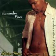 The lyrics USTED SE ME LLEVÓ LA VIDA of ALEXANDRE PIRES is also present in the album Exitos...Solo para usted (2007)