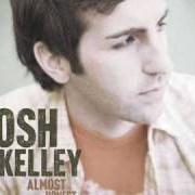 The lyrics I DON'T MIND SINGING of JOSH KELLEY is also present in the album Almost honest (2005)